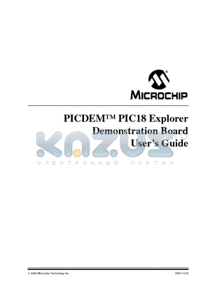 PICDEMPIC18 datasheet - PICDEMPIC18 EXPLORER DEMONSTRATION BOARD USERS GUIDE