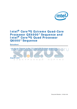 QX6800 datasheet - on 65 nm Process in the 775-land LGA Package supporting Intel 64 architecture