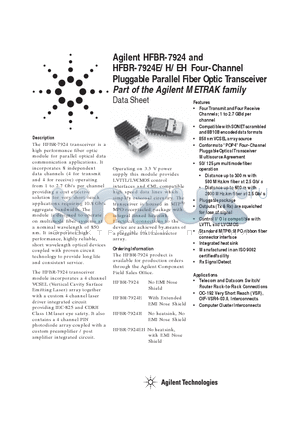 HFBR-7924EH datasheet - Agilent HFBR-7924 and HFBR-7924E/H/EH Four-Channel Pluggable Parallel Fiber Optic Transceiver Part of the Agilent METRAK family