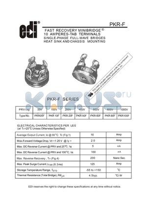 PKR-F datasheet - FAST RECOVERY MINIBRIDGE 10 AMPERES-TAB TERMINALS SINGLE-PHASE FULL-WAVE BRIDGES HEAT SINK AND CHASSIS MOUNTING