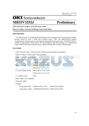 MR53V3252J-XXTP datasheet - 2,097,152-Word x 16-Bit or 4,194,304-Word x 8-Bit 8Word X 16-Bit or 16Word X 8-Bit/Page Mode MASK ROM