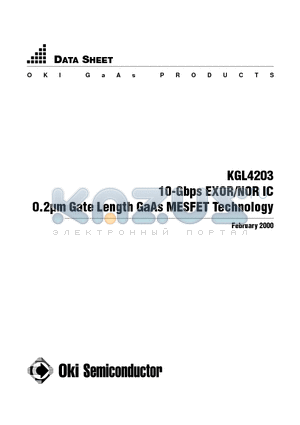 KGL4203 datasheet - 10-Gbps EXOR/NOR IC 0.2lm Gate Length GaAs MESFET Technology