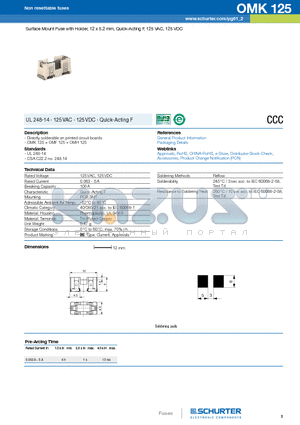 OMK125 datasheet - Surface Mount Fuse with Holder, 12 x 5.2 mm, Quick-Acting F, 125 VAC, 125 VDC