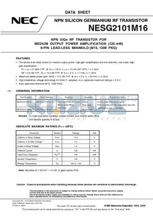 NESG2101M16 datasheet - NPN SiGe RF TRANSISTOR FOR MEDIUM OUTPUT POWER AMPLIFICATION (125 mW) 6-PIN LEAD-LESS MINIMOLD (M16, 1208 PKG)