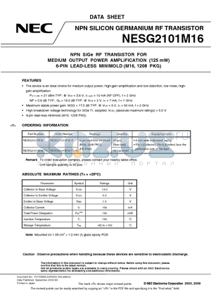 NESG2101M16-A datasheet - NPN SiGe RF TRANSISTOR FOR MEDIUM OUTPUT POWER AMPLIFICATION (125 mW) 6-PIN LEAD-LESS MINIMOLD (M16, 1208 PKG)