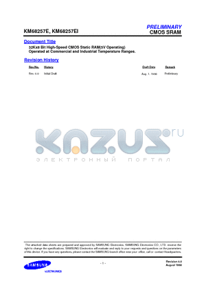 KM68257E datasheet - 32Kx8 Bit High-Speed CMOS Static RAM(5V Operating) Operated at Commercial and Industrial Temperature Ranges.