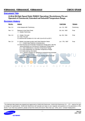 KM684002E-20 datasheet - 512Kx8 Bit High Speed Static RAM(5V Operating), Revolutionary Pin out. Operated at Commercial, Extended and Industrial Temperature Range.