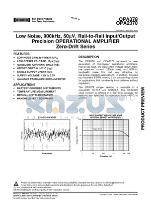 OPA378 datasheet - Low Noise, 900kHz, 50mV, Rail-to-Rail Input/Output Precision OPERATIONAL AMPLIFIER Zer-Drift Series