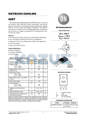 NGTB25N120IHLWG datasheet - Incorporated into the device is a rugged copackaged free wheeling diode with a low forward voltage.