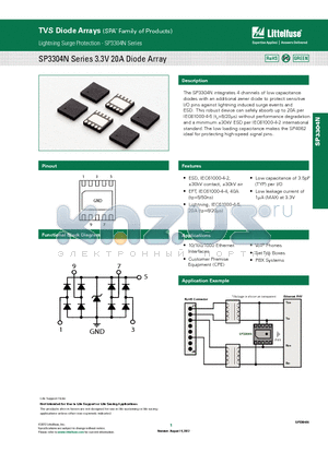 SP3304N datasheet - The SP3304N integrates 4 channels of low capacitance diodes with an additional zener diode to protect sensitive I/O pins against lightning induced surge events and ESD.