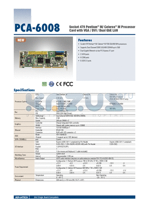 PCA-6008 datasheet - Socket 479 Pentium^ M/ Celeron^ M Processor Card with VGA / DVI / Dual GbE LAN