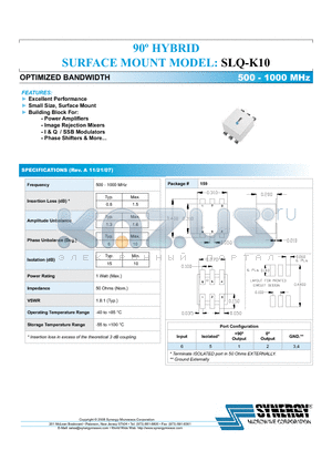 SLQ-K10 datasheet - 90j HYBRID SURFACE MOUNT optimized bandwidth 500 - 1000 MHz