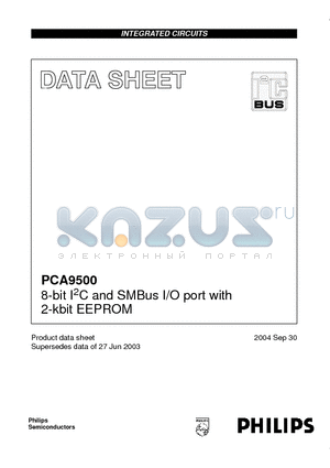 PCA9500 datasheet - 8-bit I2C and SMBus I/O port with 2-kbit EEPROM