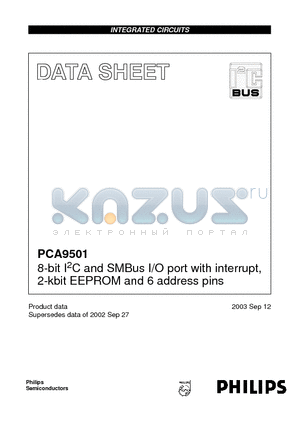 PCA9501BS datasheet - 8-bit I2C and SMBus I/O port with interrupt, 2-kbit EEPROM and 6 address pins