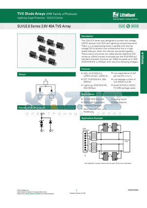 SLVU2.8 datasheet - The SLVU2.8 series was designed to protect low voltage, CMOS devices from ESD and lightning induced transients.