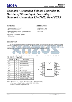 MS6260 datasheet - Gain and Attenuation Volume Controller IC One Set of Stereo Input, Low voltage Gain and Attenuation 15~-79dB, Good PSRR