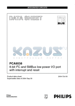 PCA9538 datasheet - 8-bit I2C and SMBus low power I/O port with interrupt and reset