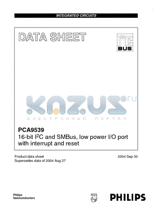 PCA9539BS datasheet - 16-bit I2C and SMBus, low power I/O port with interrupt and reset