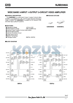 NJM2586A datasheet - WIDE BAND 3-INPUT 1-OUTPUT 3-CIRCUIT VIDEO AMPLIFIER