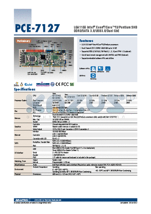 PCE-7127 datasheet - LGA1155 Intel^ Xeon^/Corei3/Pentium SHB DDR3/SATA 3.0/USB3.0/Dual GbE