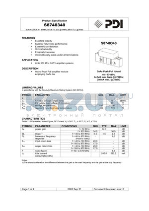 S8740340 datasheet - GaAs Push Pull, 40 - 870MHz, 34.5dB min. Gain @ 870MHz, 280mA max. @ 24VDC