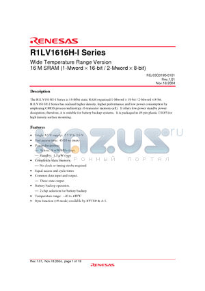 R1LV1616HSA-4LI datasheet - Wide Temperature Range Version 16 M SRAM (1-Mword  16-bit / 2-Mword  8-bit)