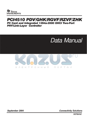 PCI4510RGVF datasheet - PC CARD AND INTEGRATED 1394A-2000 OHCI TWO PORT PHY/LINK LAYER CONTROLLER