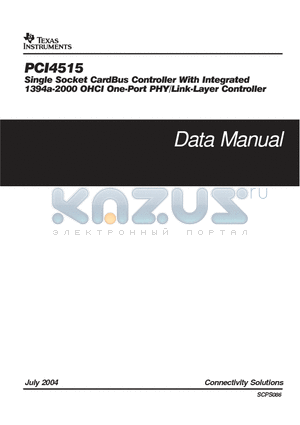 PCI4515ZHK datasheet - SINGLE SOCKET CARDBUS CONTROLLER WITH INTEGRATED