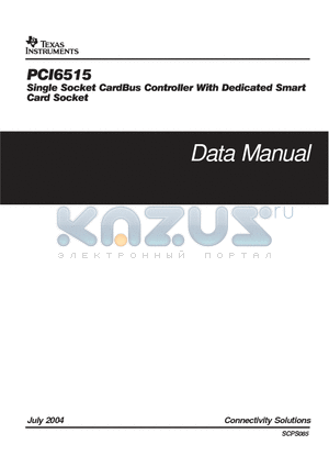 PCI6515 datasheet - SINGLE SOCKET CARDBUS CONTROLLER WITH DEDICATED SMART CARD SOCKET