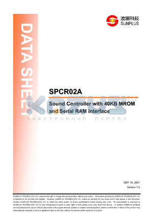 SPCR02A datasheet - Sound Controller with 40KB MROM and Serial RAM Interface