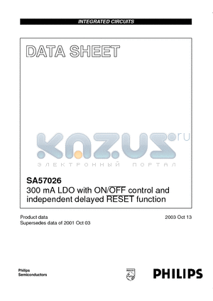 SA57026 datasheet - 300 mA LDO with ON/OFF control and independent delayed RESET function