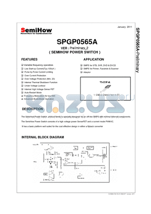 SPGP0565A datasheet - The SemiHow Power Switch product family is specially designed for an off-line SMPS with minimal external components.