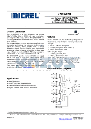 SY56028XR datasheet - Low Voltage 1.2V/1.8V/2.5V CML 4:1 MUX with 1:2 FANOUT 6.4Gbps with EQUALIZATION