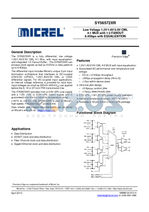 SY56572XR_1009 datasheet - Low Voltage 1.2V/1.8V/2.5V CML 4:1 MUX with 1:2 FANOUT 6.4Gbps with EQUALIZATION