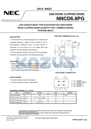 NNCD6.8PG datasheet - LOW CAPACITANCE TYPE ELECTROSTATIC DISCHARGE NOISE CLIPPING DIODE QUARTO TYPE: COMMON ANODE 5-PIN MINI MOLD