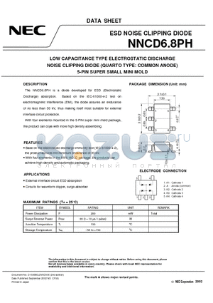 NNCD6.8PH datasheet - LOW CAPACITANCE TYPE ELECTROSTATIC DISCHARGE NOISE CLIPPING DIODE QUARTO TYPE: COMMON ANODE 5-PIN SUPER SMALL MINI MOLD