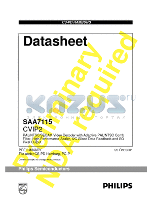 SAA7115 datasheet - PAL/NTSC/SECAM Video Decoder with Adaptive PAL/NTSC Comb Filter, High Performance Scaler, I2C Sliced Data Readback and SQ PIXEL OUTPUT