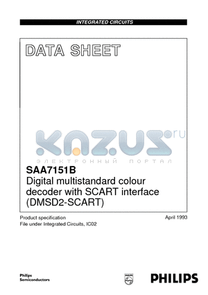 SAA7151 datasheet - Digital multistandard colour decoder with SCART interface DMSD2-SCART