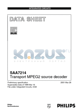 SAA7214 datasheet - Transport MPEG2 source decoder
