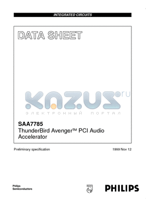 SAA7785 datasheet - ThunderBird Avenger PCI Audio Accelerator