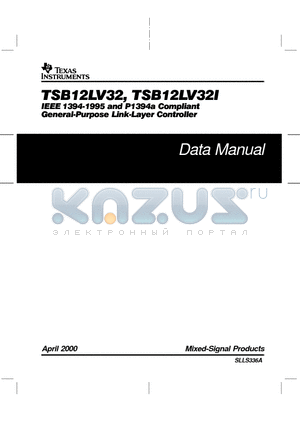 TSB12LV32 datasheet - IEEE 1394-1995 and P1394a Compliant General-Purpose Link-Layer Controller