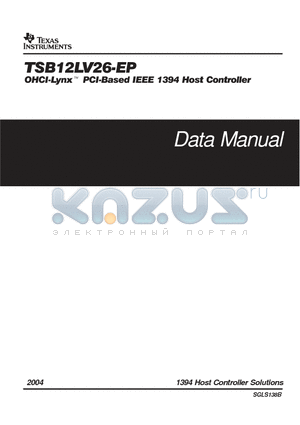 TSB12LV26TPZEP datasheet - OHCI-LYNX PCI-BASED IEEE 1394 HOST CONTROLLER