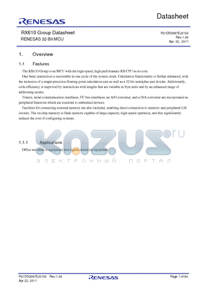 R5F56104WNBG datasheet - The RX610 Group is an MCU with the high-speed, high-performance RX CPU as its core.