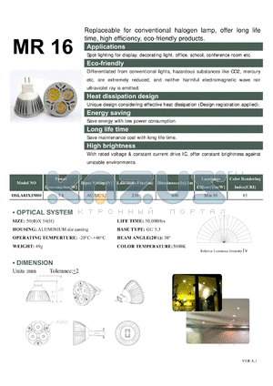 OSLA03X3M00 datasheet - Replaceable for conventional halogen lamp, offer long life time, high efficiency, eco-friendly products.