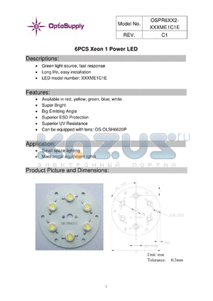 OSPR6XX2-B5XME1C1E datasheet - 6PCS Xeon 1 Power LED Green light source, fast response