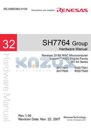 R5S77640N300BG datasheet - Renesas 32-Bit RISC Microcomputer SuperHTM RISC Engine Family SH-4A Series