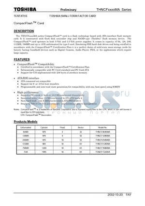 THNCF1G02MA datasheet - The THNCFxxxxMA series CompactFlash card is a flash technology based with ATA interface flash memory card