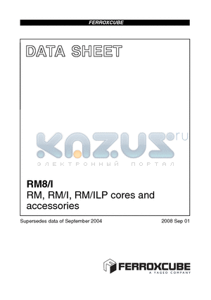 RM8-3C90 datasheet - RM, RM/I, RM/ILP cores and accessories