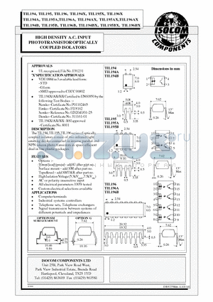 TIL194A datasheet - HIGH DENSITY A.C. INPUT PHOTOTRANSISTOR OPTICALLY COUPLED ISOLATORS