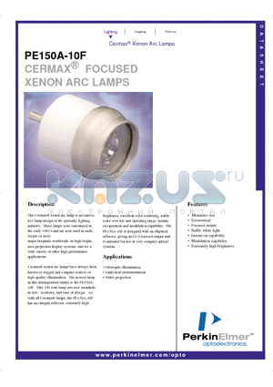 PE150A-10F datasheet - CERMAX FOCUSED XENON ARC LAMPS